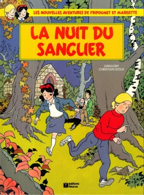 Les nouvelles aventures de Fripounet et Marisette - La nuit du sanglier (E.O)