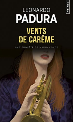 Vents de Carême - Une enquête de Mario Conde