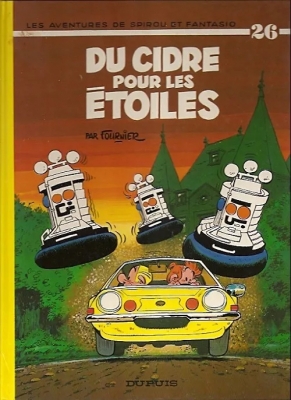 Les aventures de Spirou et Fantasio - Tome 26 - Du cidre pour les étoiles