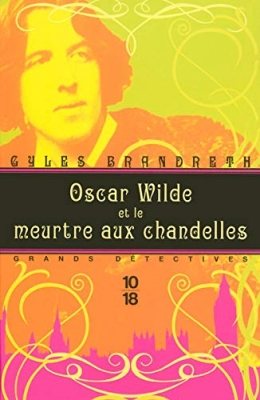 Oscar Wilde Et Le Meurtre Aux Chandelles