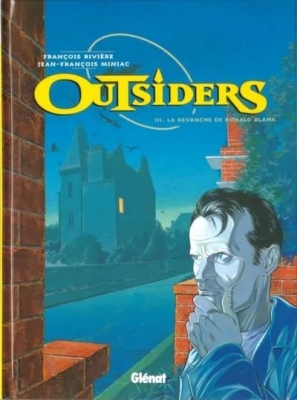 Outsiders - Tome 3 - La Revanche De Ronald Blanck