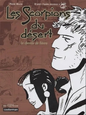Les Scorpions du desert - Le chemin de fievre