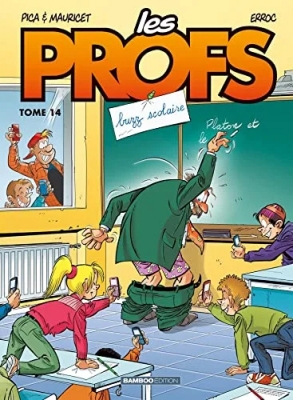 Les Profs - tome 14 - Buzz scolaire