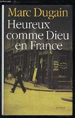 Heureux comme Dieu en France