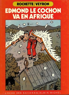 Edmond le Cochon Va en Afrique