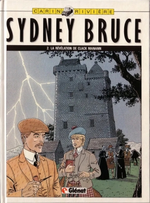 Sydney Bruce - Tome 2 - La révélation de Clack Mannan
