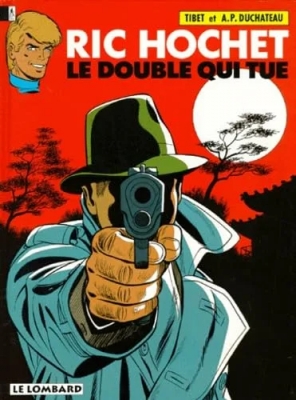 Ric Hochet, tome 40 - Le Double qui tue