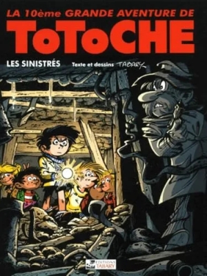 Totoche, tome 10 - Les Sinistrés