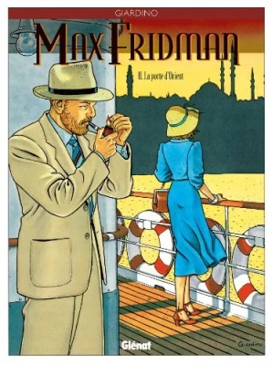 Max Fridman - Tome 2 - La Porte d'Orient