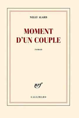 Moment d'un couple - Prix Interallié 2013