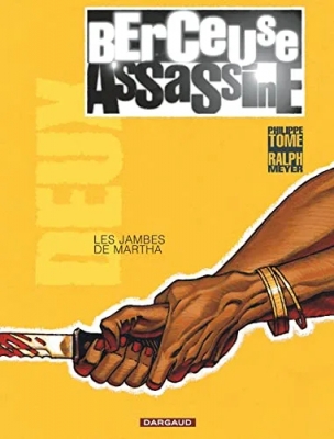 Berceuse assassine - Tome 2 - Les Jambes de Martha