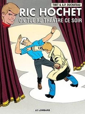 Ric Hochet, tome 73 - On tue au théâtre ce soir
