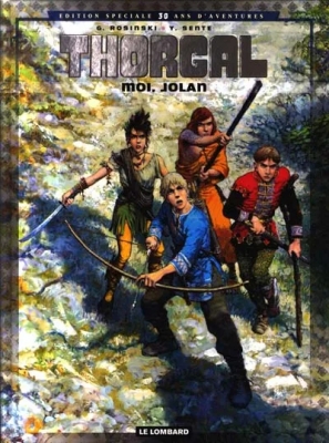 Thorgal - Tome 30 - Moi, Jolan - Edition spéciale 30 ans d'aventures
