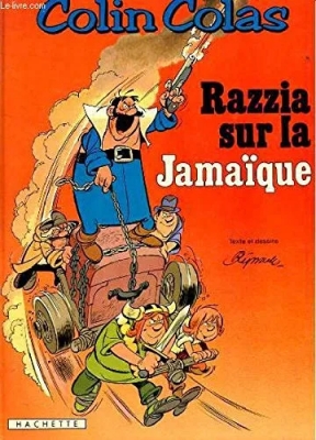 Colin Colas, tome 6 : Razzia sur la Jamaïque