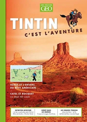 Tintin c'est l'aventure n°4 - Hergé et l'envers du rêve américain