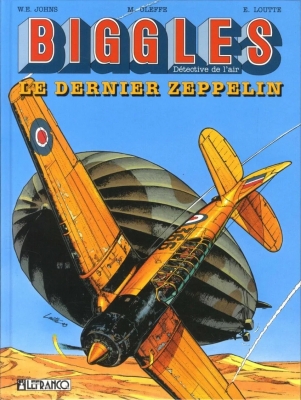 Biggles - Tome 7 - Le Dernier Zeppelin
