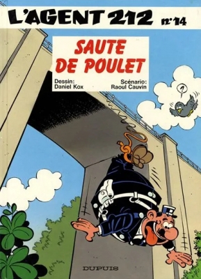 L'agent 212, tome 14 - Saut&eacute; de poulet