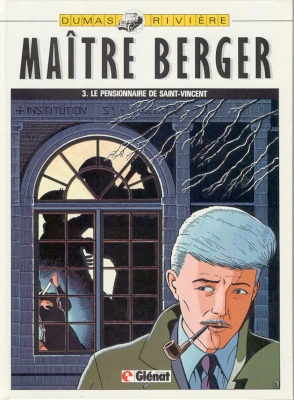Maître Berger - Tome 3 - Le pensionnaire de Saint-Vincent