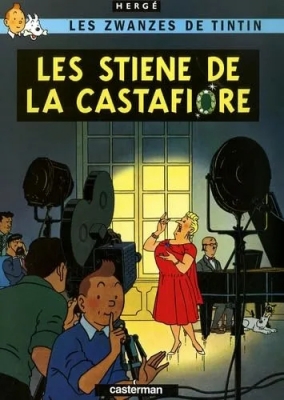 Les Zwanzes de Tintin - Tome 21 - Les Stiene de la Castafiore (Les Bijous de la Castafiore) - Edition spéciale en Bruxellois