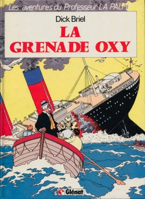 Les aventures du Professeur La Palme - Tome 2 - La grenade oxy