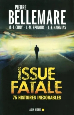 Issue fatale - 75 Histoires Inexorables