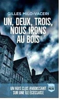 Un, deux, trois, nous irons au bois