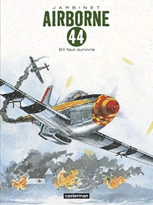 Airborne 44 - Tome 5 - S'il faut survivre