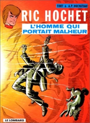 Ric Hochet, tome 20 - L'homme qui portait malheur