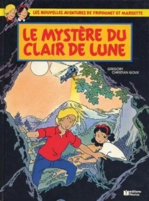 Les nouvelles aventures de Fripounet et Marisette - Tome 3 - Le mystère du clair de lune (E.O)