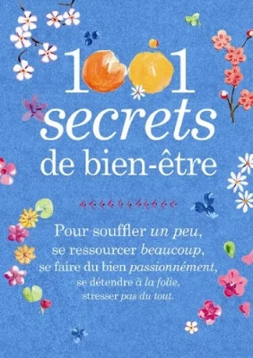 1001 Secrets de bien-être