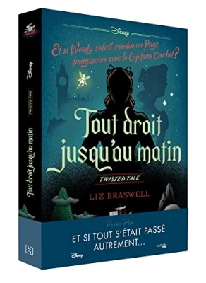 Twisted tale :Tout droit jusqu'au matin