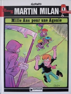 Martin Milan, tome 1 : Mille ans pour une agonie