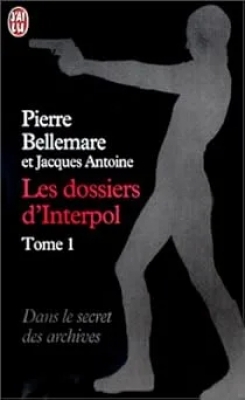 Les dossiers d'Interpol