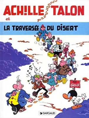 Achille Talon, tome 32 - Achille Talon et la traversée du disert