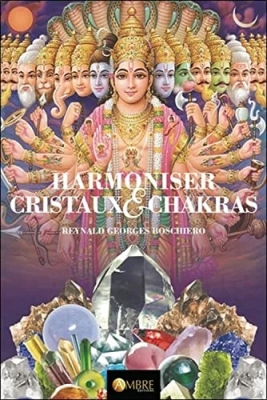 Harmoniser cristaux & chakras