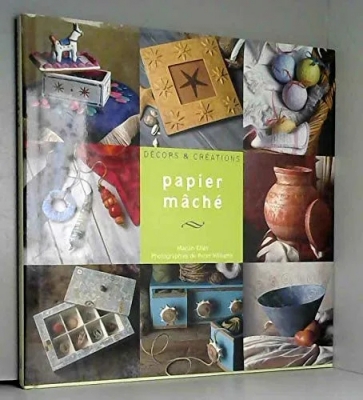 Décors & créations - Papier mâché