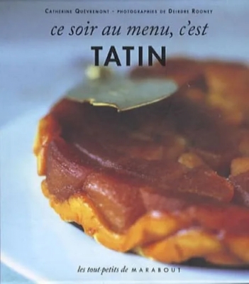 Ce soir au menu, c'est tatin
