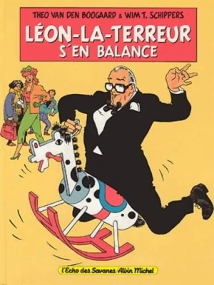 Léon La Terreur - Tome 3 - Léon la Terreur s'en balance