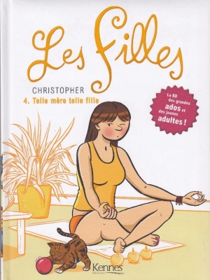 Les Filles - Tome 4 - Telle Mère Telle Fille