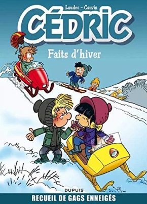 Cedric - Best-Of Hiver- Faits D'Hiver - Recueil de gags enneigés