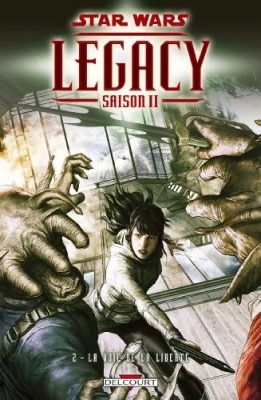 Star Wars - Legacy - Saison 2 - Tome 2 - La Voie de la liberté