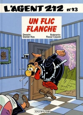 L'agent 212, tome 13 - Un flic flanche