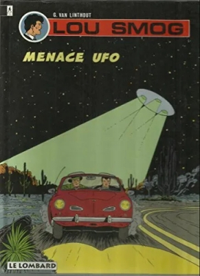 Lou Smog , tome 5 : Menace Ufo