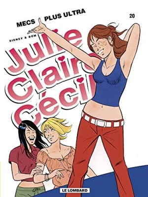 Julie, Claire, Cécile - Tome 20 - Mecs Plus Ultra