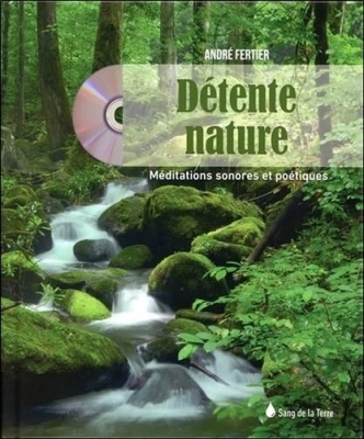 Détente nature - Livre + CD (sous blister)