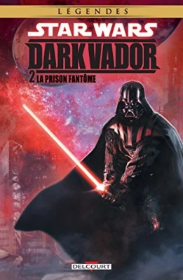 Légendes Star Wars - Dark Vador - Tome 2 - La Prison Fantôme