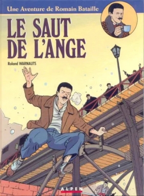 Les aventures de Romain Bataille - Tome 3 - Le saut de l'ange