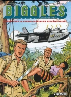 Biggles - Archives - Tome 1 - Biggles dans la jungle - Biggles en Extrême-Orient (E.O)