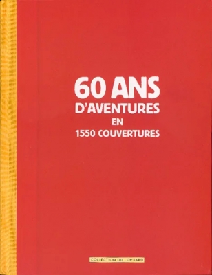 60 Ans D'Aventures En 1550 Couvertures