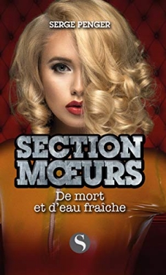 Section moeurs: De mort et d'eau fraîche